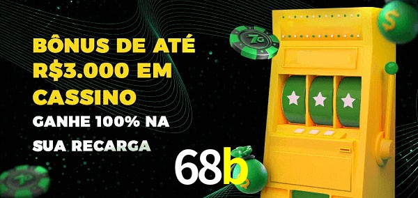 68b melhor bônus de depósito